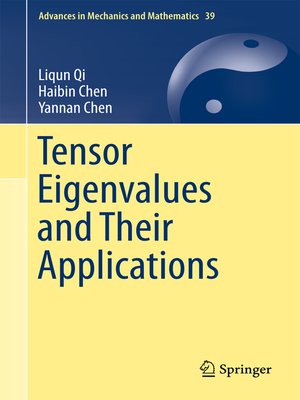 cover image of Tensor Eigenvalues and Their Applications